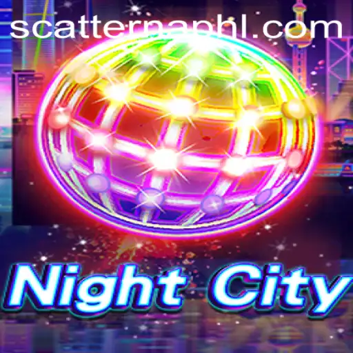 Discover NightCity: The Thrilling Gameplay of Scatterna