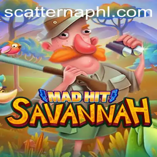 MadHitSavannah: A New Adventure in Gaming with Scatterna
